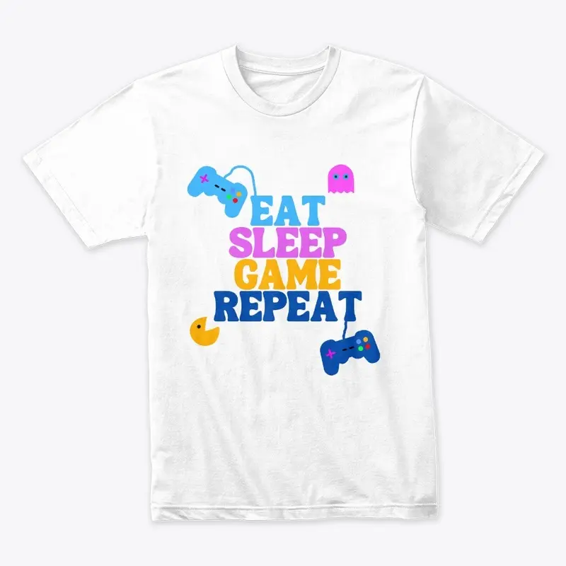 Eat, sleep, game, repeat